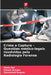 Crime e Captura - Questões médico-legais resolvidas pela Radiologia Forense by Shalu Rai, Vikash Ranjan, Shamshad Begum