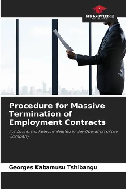 Procedure for Massive Termination of Employment Contracts by Georges Kabamusu Tshibangu
