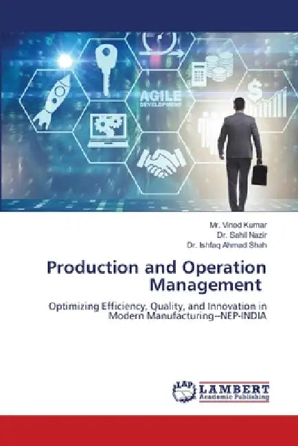 Production and Operation Management by Vinod Kumar, Sahil Nazir, Ishfaq Ahmad Shah