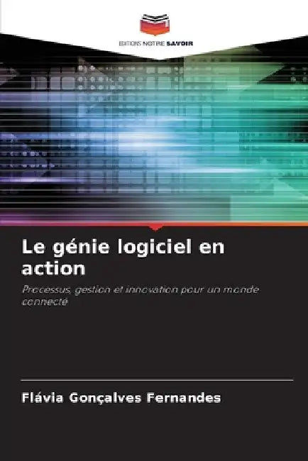 Le génie logiciel en action by Flávia Gonçalves Fernandes