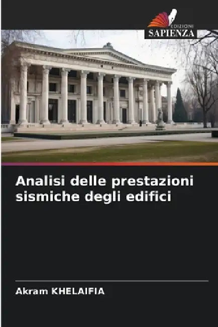 Analisi delle prestazioni sismiche degli edifici by Akram Khelaifia