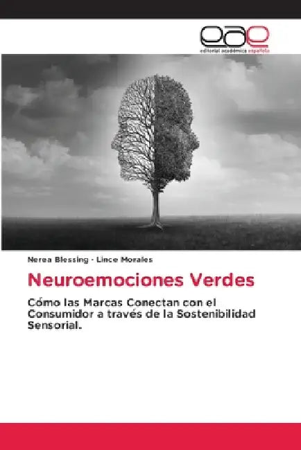 Neuroemociones Verdes by Nerea Blessing, Lince Morales