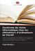 Syndrome de vision informatique chez les utilisateurs d'ordinateurs au travail by Tope Akinbinu