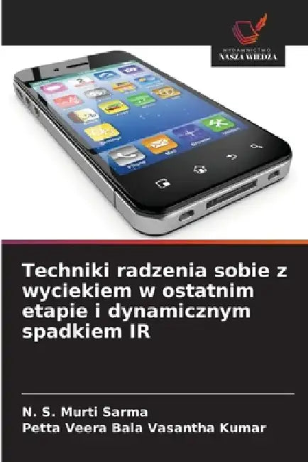 Techniki radzenia sobie z wyciekiem w ostatnim etapie i dynamicznym spadkiem IR by N. S. Murti Sarma, Petta Veera Bala Vasantha Kumar