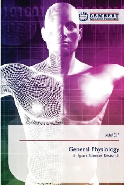 General Physiology by Adel Dif