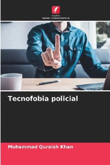 Tecnofobia policial by Muhammad Quraish Khan