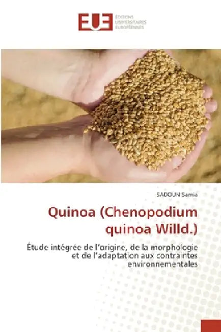 Quinoa (Chenopodium quinoa Willd.) by Sadoun Samia