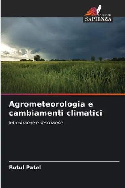 Agrometeorologia e cambiamenti climatici by Rutul Patel