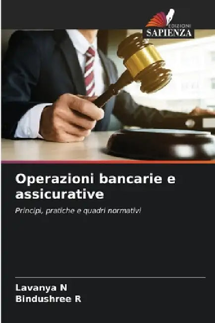 Operazioni bancarie e assicurative by Lavanya N, Bindushree R