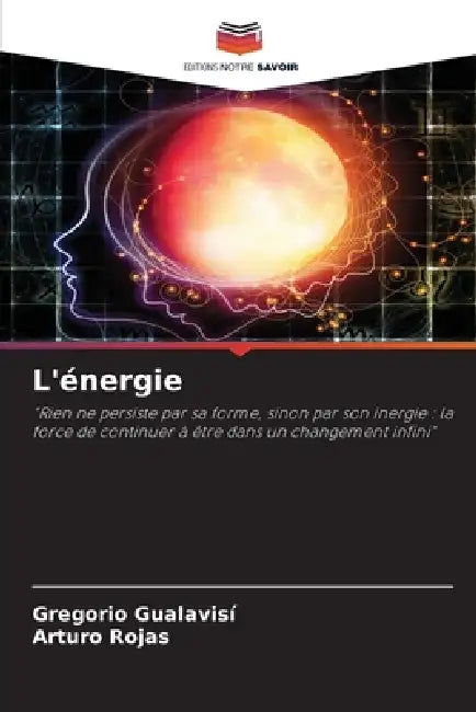 L'énergie by Gregorio Gualavisi, Arturo Rojas