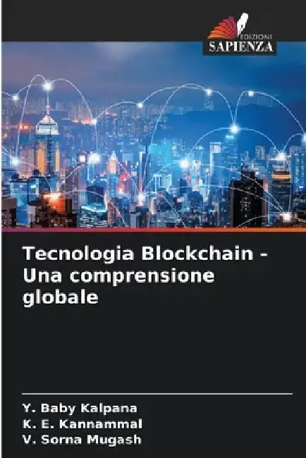 Tecnologia Blockchain - Una comprensione globale by Y. Baby Kalpana