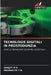 Tecnologie Digitali in Prostodonzia by Sanjay M. K.