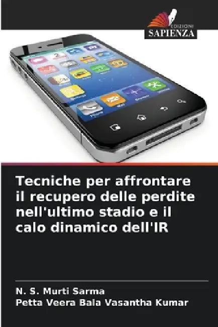 Tecniche per affrontare il recupero delle perdite nell'ultimo stadio e il calo dinamico dell'IR by N. S. Murti Sarma, Petta Veera Bala Vasantha Kumar