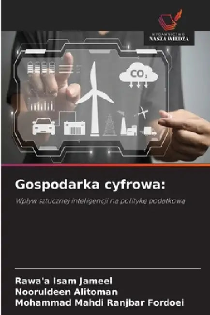 Gospodarka cyfrowa by Rawa'a Isam Jameel, Nooruldeen Alitoman, Mohammad Mahdi Ranjbar Fordoei