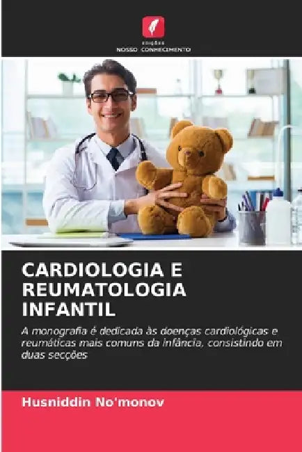 Cardiologia E Reumatologia Infantil by Husniddin No'monov