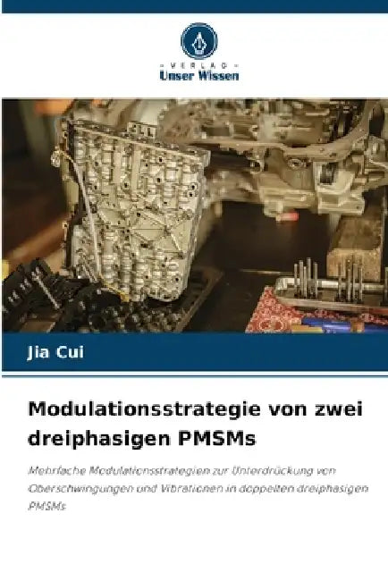 Modulationsstrategie von zwei dreiphasigen PMSMs by Jia Cui
