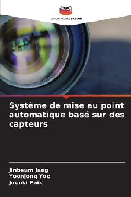 Système de mise au point automatique basé sur des capteurs by Jinbeum Jang