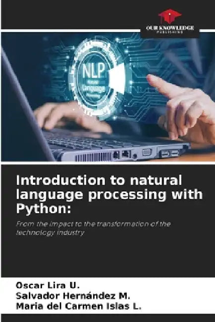 Introduction to natural language processing with Python by Oscar Lira U.