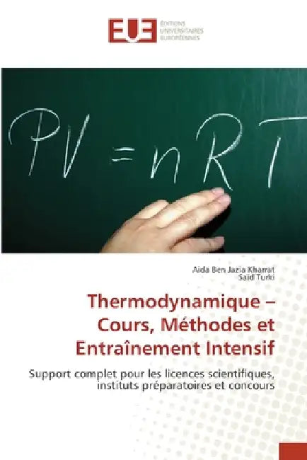 Thermodynamique - Cours, Méthodes et Entraînement Intensif by Aida Ben Jazia Kharrat, Saïd Turki