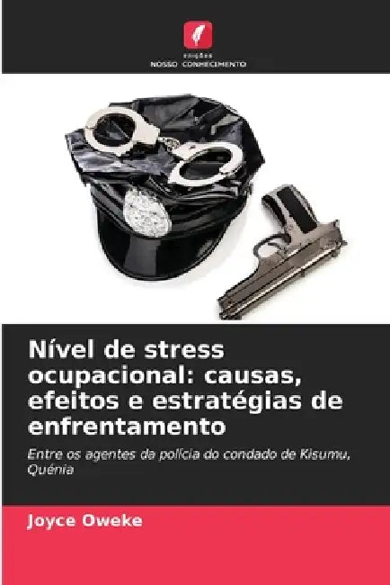 Nível de stress ocupacional: causas, efeitos e estratégias de enfrentamento by Joyce Oweke