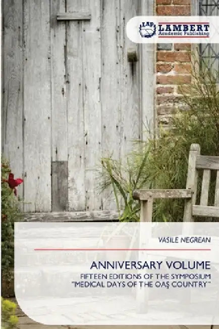 Anniversary Volume by Vasile Negrean