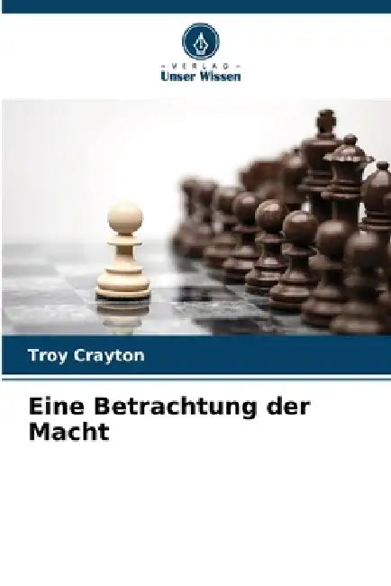 Eine Betrachtung der Macht by Troy Crayton