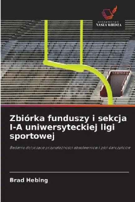 Zbiórka funduszy i sekcja I-A uniwersyteckiej ligi sportowej by Brad Hebing