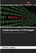 Cybersecurity in Portugal by Daniela Santos