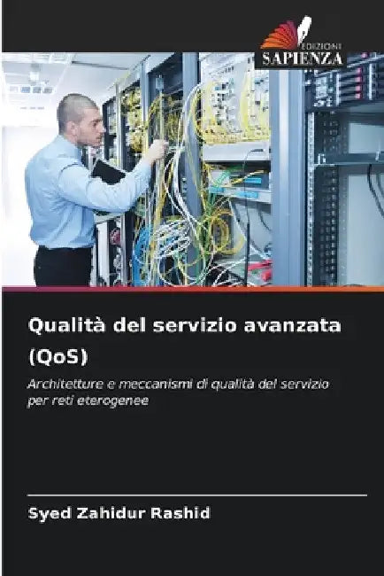 Qualità del servizio avanzata (QoS) by Syed Zahidur Rashid