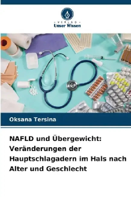 NAFLD und Übergewicht: Veränderungen der Hauptschlagadern im Hals nach Alter und Geschlecht by Oksana Tersina