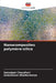 Nanocomposites polymère-silice by Satyajeet Chaudhari, Someshwar Bhattacharya