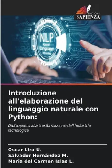 Introduzione all'elaborazione del linguaggio naturale con Python by Oscar Lira U.
