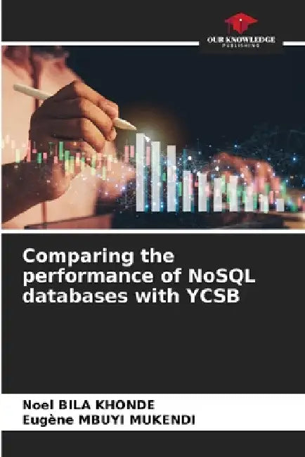 Comparing the performance of NoSQL databases with YCSB by Noel Bila Khonde