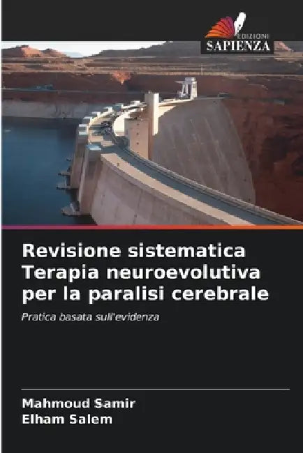 Revisione sistematica Terapia neuroevolutiva per la paralisi cerebrale by Mahmoud Samir, Elham Salem