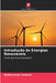 Introdução às Energias Renováveis by Muthuraman Subbiah