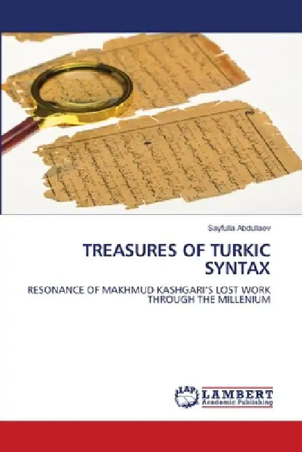 Treasures of Turkic Syntax by Sayfulla Abdullaev