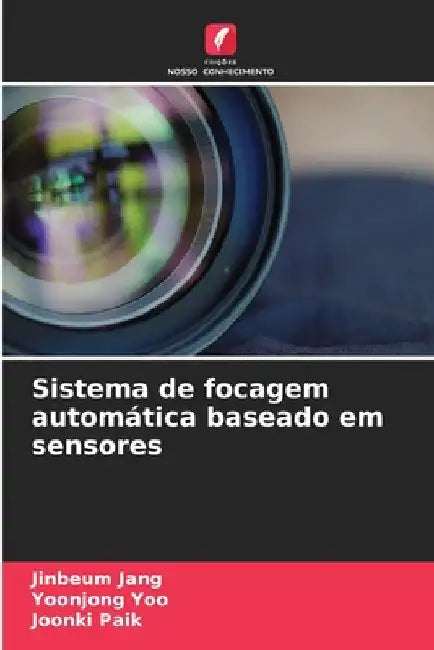 Sistema de focagem automática baseado em sensores by Jinbeum Jang