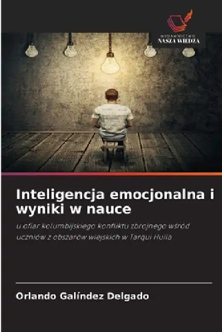 Inteligencja emocjonalna i wyniki w nauce by Orlando Galíndez Delgado