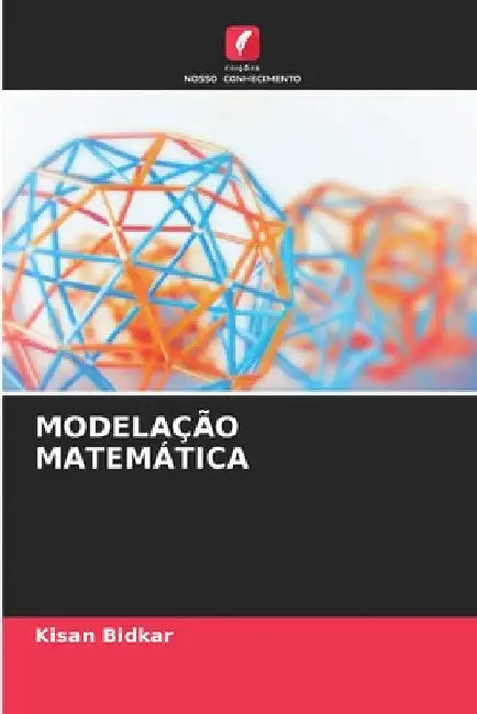 Modelação Matemática by Kisan Bidkar