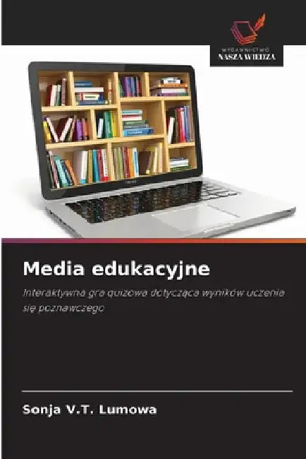 Media edukacyjne by Sonja V. T. Lumowa