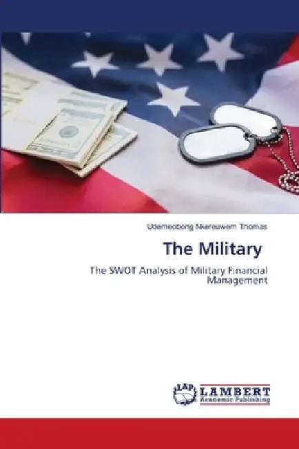 The Military by Udemeobong Nkereuwem Thomas