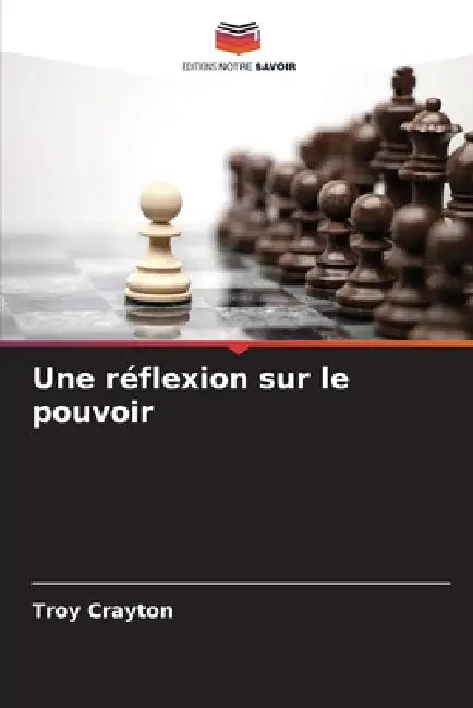 Une réflexion sur le pouvoir by Troy Crayton