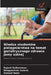 Wiedza studentów pielęgniarstwa na temat geriatrycznego zdrowia jamy ustnej by Rajesh Sethuraman, Bhagyashree Sutaria, Diptesh Rami