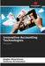 Innovative Accounting Technologies by Regina Miseviciene, Česlovas Kristauskas
