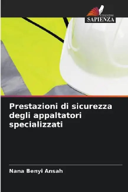 Prestazioni di sicurezza degli appaltatori specializzati by Nana Benyi Ansah