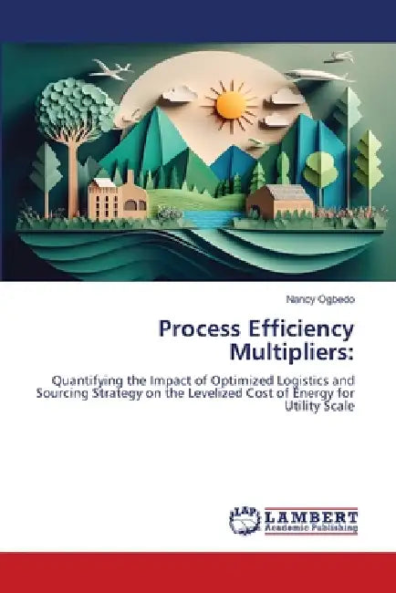Process Efficiency Multipliers by Nancy Ogbedo
