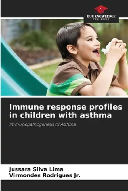 Immune response profiles in children with asthma by Jussara Silva Lima, Jr. Rodrigues Virmondes