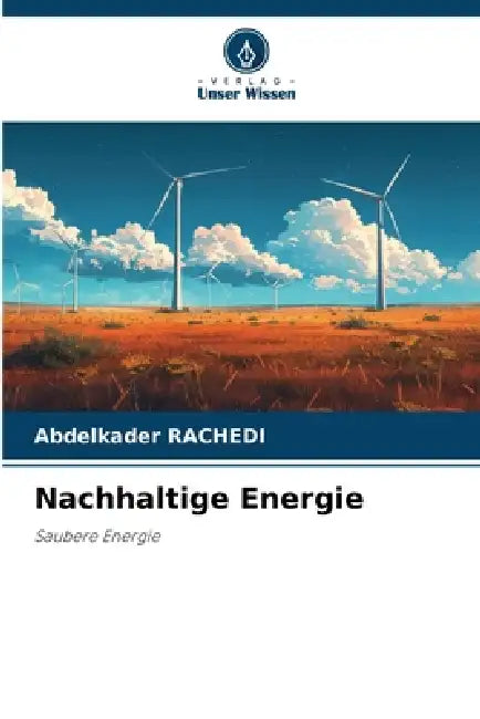 Nachhaltige Energie by Abdelkader Rachedi