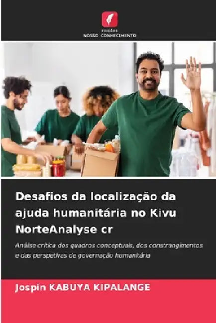 Desafios da localização da ajuda humanitária no Kivu NorteAnalyse cr by Jospin Kabuya Kipalange