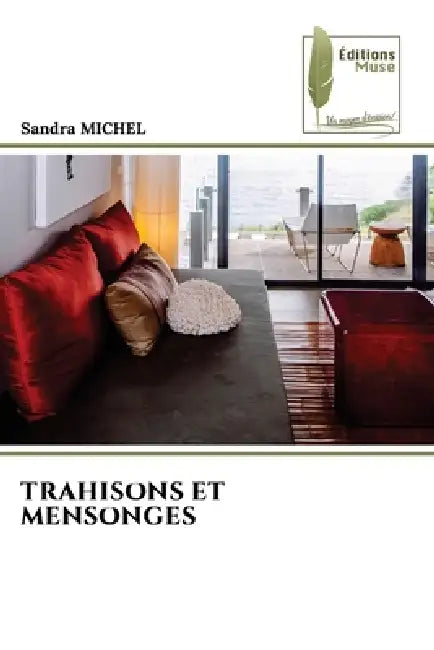 Trahisons Et Mensonges by Sandra Michel